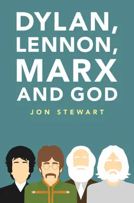 Dylan, Lennon, Marx und Gott - Dylan, Lennon, Marx and God