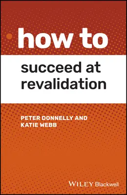 Wie man bei der Revalidierung erfolgreich ist - How to Succeed at Revalidation