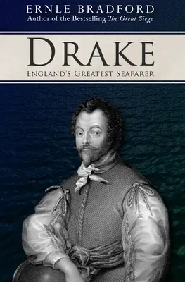 Drake: Englands größter Seefahrer - Drake: England's Greatest Seafarer