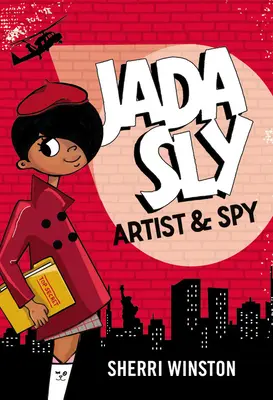 Jada Sly, Künstlerin und Spionin - Jada Sly, Artist & Spy