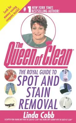 Der königliche Leitfaden zur Fleckenentfernung - The Royal Guide to Spot and Stain Removal
