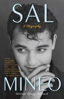 Sal Mineo: Eine Biographie - Sal Mineo: A Biography