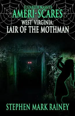 Ameri-Scares West Virginia: Die Höhle des Mothman - Ameri-Scares West Virginia: Lair of the Mothman