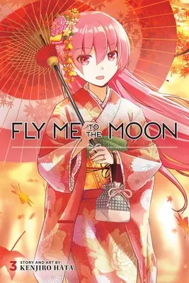 Flieg mich zum Mond, Band 3, 3 - Fly Me to the Moon, Vol. 3, 3