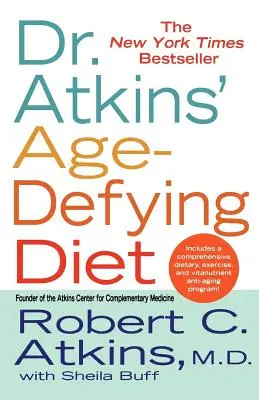 Dr. Atkins' altersfeindliche Diät - Dr. Atkins' Age-Defying Diet