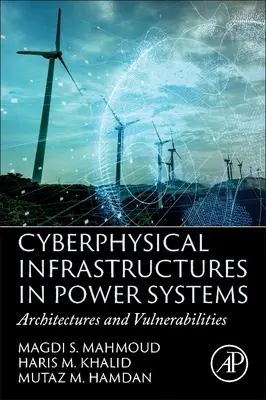 Cyberphysische Infrastrukturen in Stromversorgungssystemen: Architekturen und Schwachstellen - Cyberphysical Infrastructures in Power Systems: Architectures and Vulnerabilities