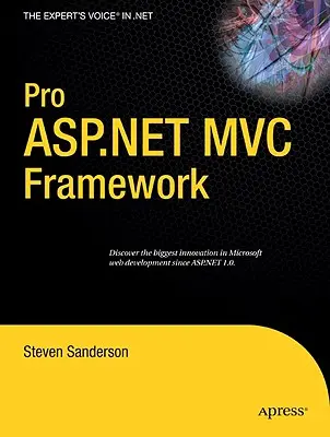 Pro ASP.NET MVC-Framework - Pro ASP.NET MVC Framework