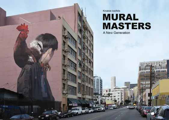 Meister der Wandmalerei: Eine neue Generation - Mural Masters: A New Generation