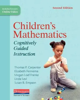 Kindermathematik, Zweite Auflage: Kognitiv geführter Unterricht - Children's Mathematics, Second Edition: Cognitively Guided Instruction