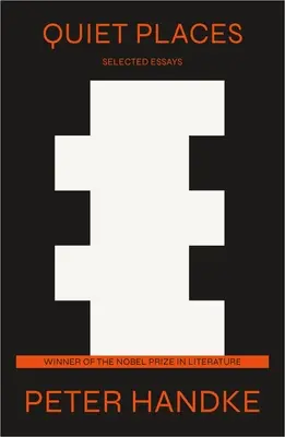 Stille Örtlichkeiten: Gesammelte Essays - Quiet Places: Collected Essays