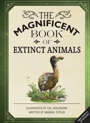 Das großartige Buch der ausgestorbenen Tiere: (Bücher über ausgestorbene Tiere für Kinder, Naturkundebücher für Kinder) - The Magnificent Book of Extinct Animals: (Extinct Animal Books for Kids, Natural History Books for Kids)