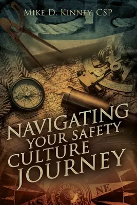 Navigieren Sie durch Ihre Sicherheitskultur - Navigating Your Safety Culture Journey