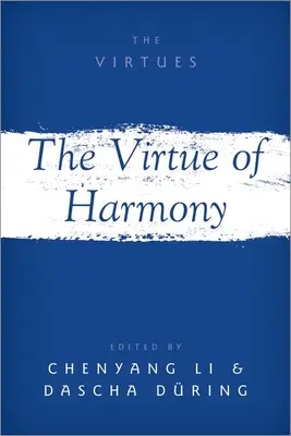 Die Tugend der Harmonie - The Virtue of Harmony