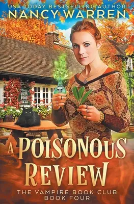 Eine vergiftete Rezension: Ein heimlicher paranormaler Frauenroman - A Poisonous Review: A Paranormal Women's Fiction Cozy Mystery