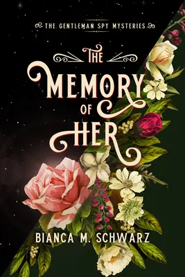 Die Erinnerung an sie: Band 3 - The Memory of Her: Volume 3