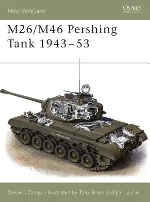 M26/M46 Pershing-Panzer 1943 53 - M26/M46 Pershing Tank 1943 53