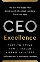 CEO Excellence - Die sechs Denkweisen, die die besten Führungskräfte von den anderen unterscheiden - CEO Excellence - The Six Mindsets That Distinguish the Best Leaders from the Rest