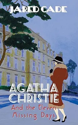 Agatha Christie und die elf verschwundenen Tage - Agatha Christie and the Eleven Missing Days