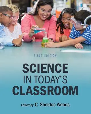 Wissenschaft im Klassenzimmer von heute - Science in Today's Classroom