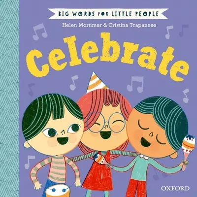 Große Worte für kleine Leute: Feiern - Big Words for Little People: Celebrate