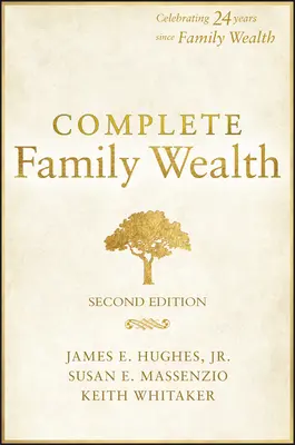 Vollständiger Familienreichtum: Wohlstand als Wohlbefinden - Complete Family Wealth: Wealth as Well-Being