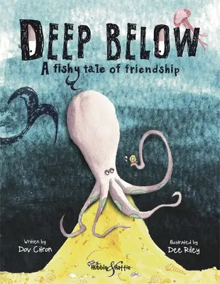 Tief unter der Erde: Eine fischige Geschichte über Freundschaft - Deep Below: A Fishy Tale of Friendship