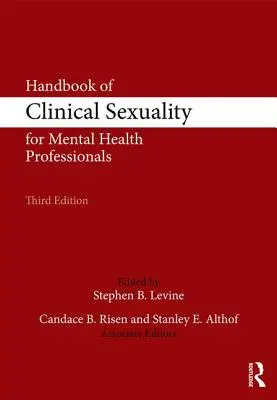 Handbuch der klinischen Sexualität für psychosoziale Fachkräfte - Handbook of Clinical Sexuality for Mental Health Professionals