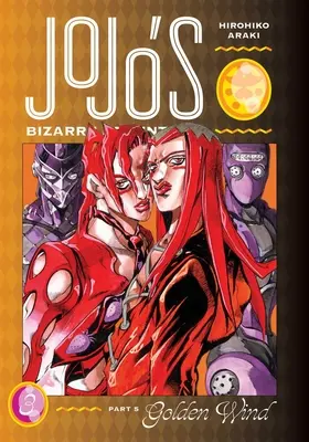 Jojo's Bizarre Adventure: Teil 5 - Goldener Wind, Band 3: Band 3 - Jojo's Bizarre Adventure: Part 5--Golden Wind, Vol. 3: Volume 3