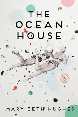 Das Haus am Meer: Geschichten - The Ocean House: Stories