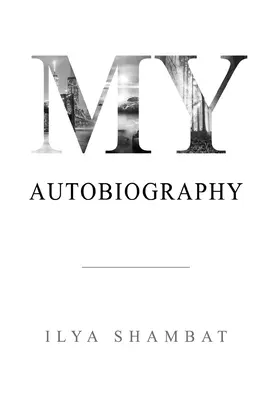 Meine Autobiographie - My Autobiography