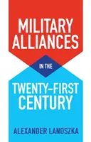 Militärbündnisse im einundzwanzigsten Jahrhundert - Military Alliances in the Twenty-First Century