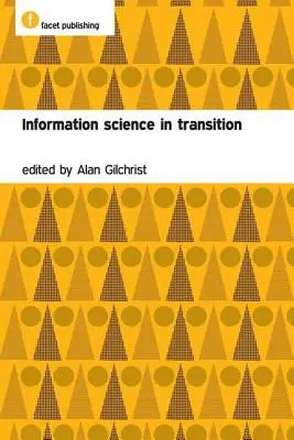 Informationswissenschaft im Umbruch - Information Science in Transition