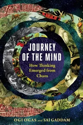 Journey of the Mind: Wie das Denken aus dem Chaos entstand - Journey of the Mind: How Thinking Emerged from Chaos