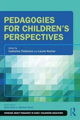 Pädagogik für Kinderperspektiven - Pedagogies for Children's Perspectives