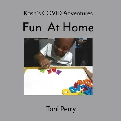 Kash's COVID Adventures Spaß zu Hause - Kash's COVID Adventures Fun At Home