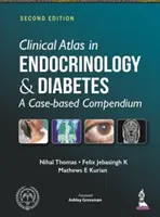 Klinischer Atlas für Endokrinologie und Diabetes - Ein fallbasiertes Kompendium - Clinical Atlas in Endocrinology and Diabetes - A Case-based Compendium