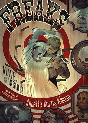 Freaks: Lebendig, von innen! - Freaks: Alive, on the Inside!