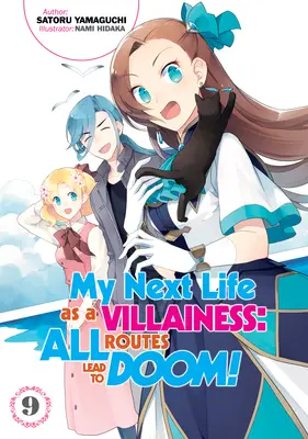 Mein nächstes Leben als Bösewicht: Alle Wege führen ins Verderben! Band 9 - My Next Life as a Villainess: All Routes Lead to Doom! Volume 9