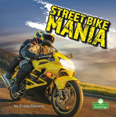 Straßenrad-Manie - Street Bike Mania