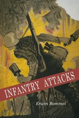Infanterie Angriffe - Infantry Attacks
