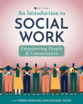 Eine Einführung in die Soziale Arbeit: Menschen und Gemeinschaften befähigen - An Introduction to Social Work: Empowering People and Communities