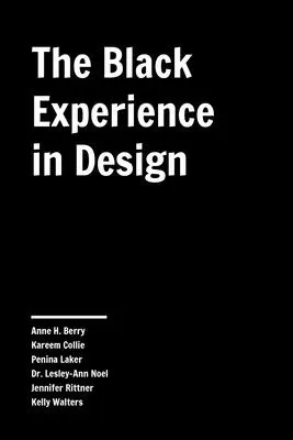 Die schwarze Erfahrung im Design: Identität, Ausdruck und Reflexion - The Black Experience in Design: Identity, Expression & Reflection