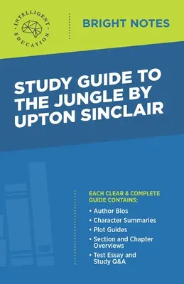 Studienführer zu Der Dschungel von Upton Sinclair - Study Guide to The Jungle by Upton Sinclair