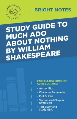 Studienführer zu Much Ado About Nothing von William Shakespeare - Study Guide to Much Ado About Nothing by William Shakespeare