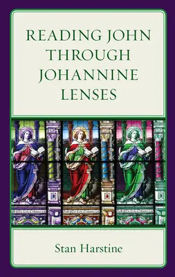 Johannes durch johanneische Linsen lesen - Reading John Through Johannine Lenses