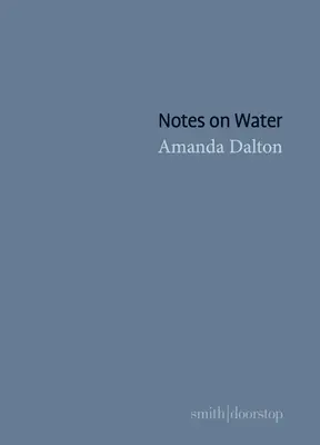 Notizen zum Wasser - Notes on Water