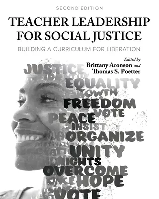 Lehrerführerschaft für soziale Gerechtigkeit: Aufbau eines Lehrplans für die Befreiung - Teacher Leadership for Social Justice: Building a Curriculum for Liberation