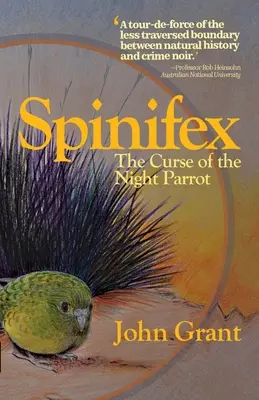 Spinifex: Der Fluch des Nachtpapageis - Spinifex: The Curse of the Night Parrot