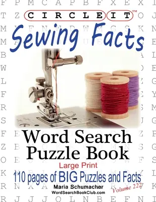 Kreisen Sie es ein, Fakten zum Nähen, Wortsuche, Rätselbuch - Circle It, Sewing Facts, Word Search, Puzzle Book