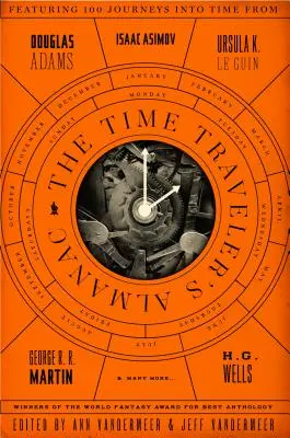 Der Almanach des Zeitreisenden: Eine Zeitreise-Anthologie - The Time Traveler's Almanac: A Time Travel Anthology